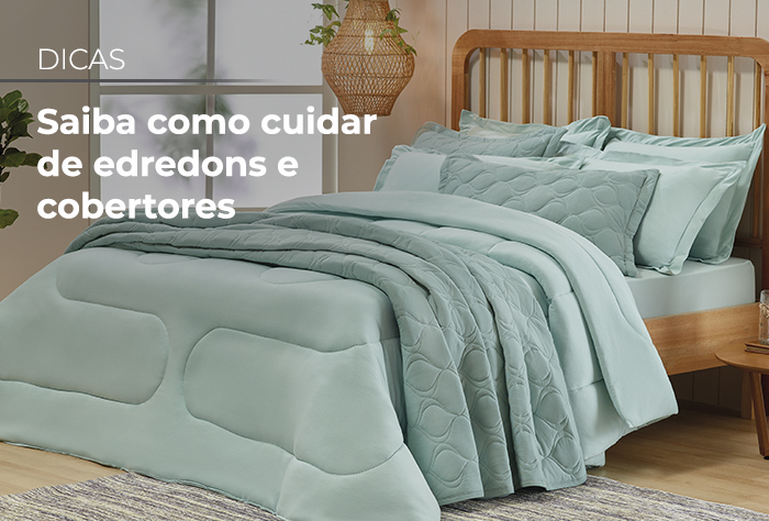 Saiba como cuidar de edredons e cobertores 
